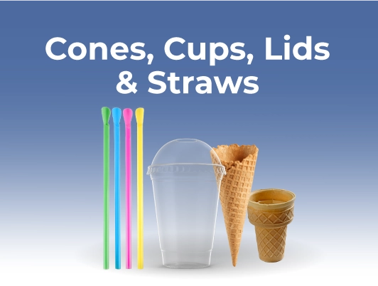 Cones; Cups; Lids and Straws