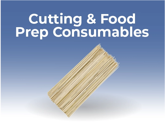 Cutting & Food Prep Consumables