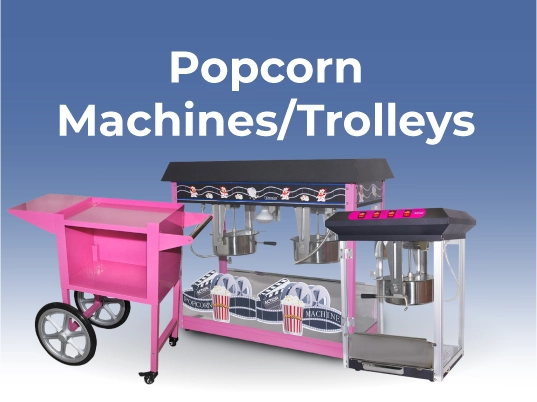 Popcorn Machines/Trolleys