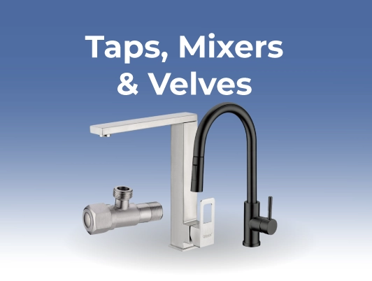 Taps; Mixers & Valves