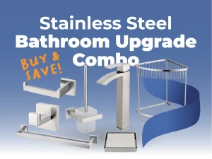 Stainless Steel Bathroom Upgrade Combo